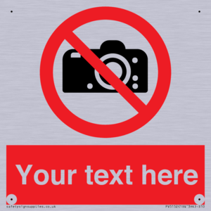 Custom No photography Sign